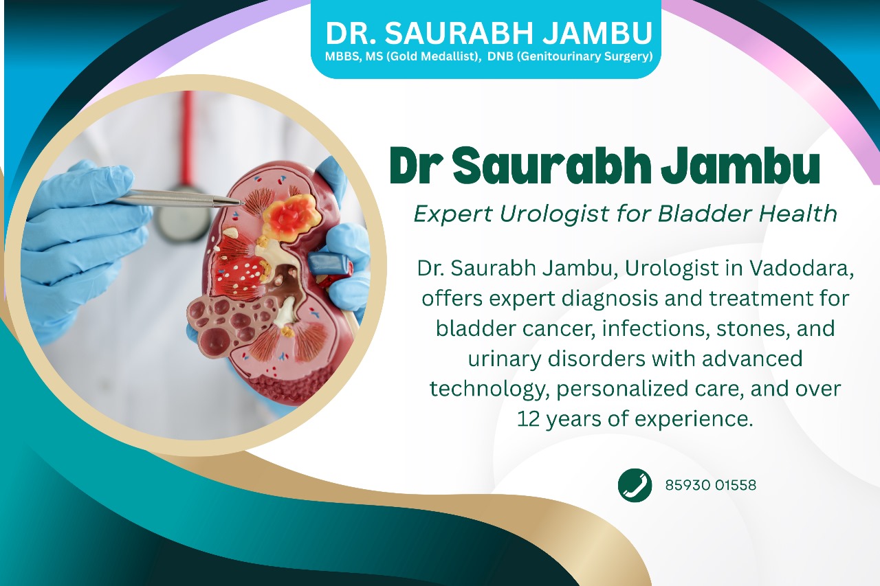 Dr. Saurabh Jambu – Urologist in Vadodara providing bladder cancer and urinary health treatment